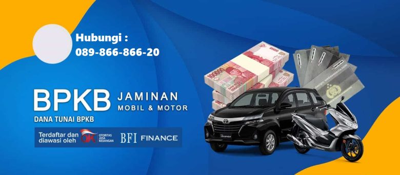 Gadai BPKB mobil motor tanpa BI Checking